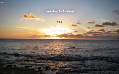 Do Nothing For Two Minutes